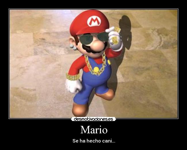 Mario - Se ha hecho cani...