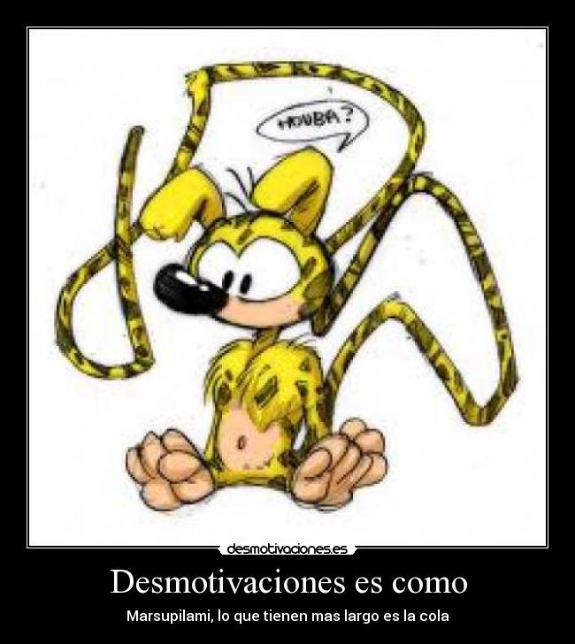 carteles desmotivaciones marsupilami desmotivaciones