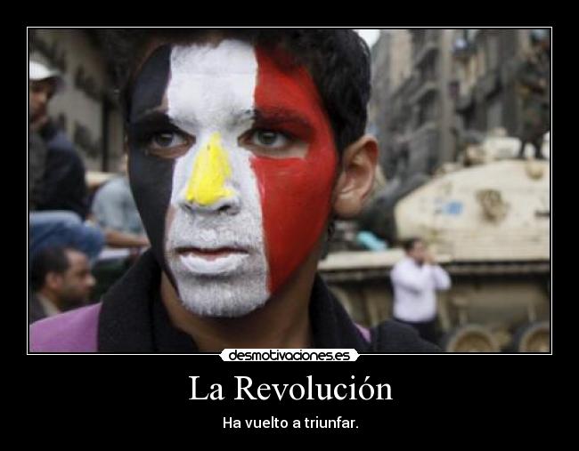 La Revolución - Ha vuelto a triunfar.