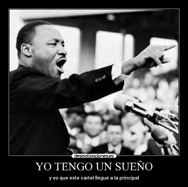 YO TENGO UN SUEÑO Desmotivaciones