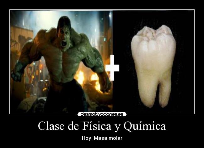 Clase de Física y Química - Hoy: Masa molar