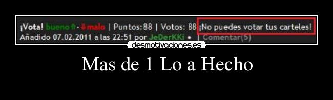 Mas de 1 Lo a Hecho -