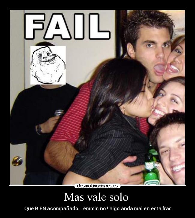 Mas vale solo  - 