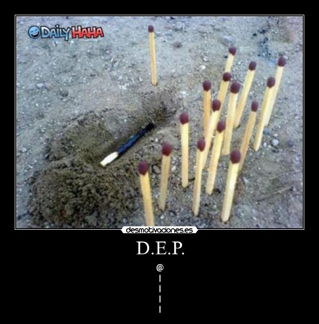 D.E.P. - 