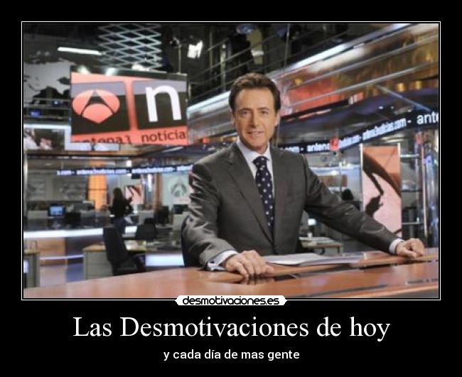 Las Desmotivaciones de hoy -