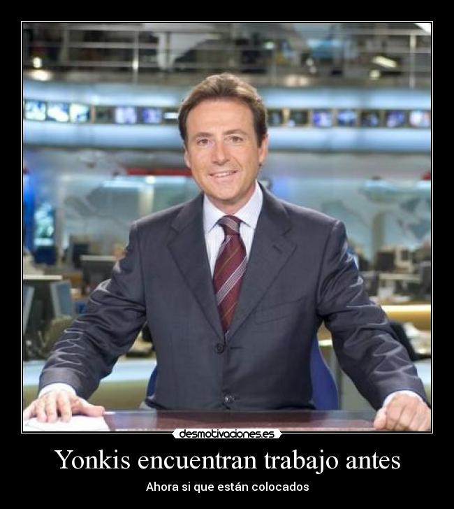 Yonkis encuentran trabajo antes -
