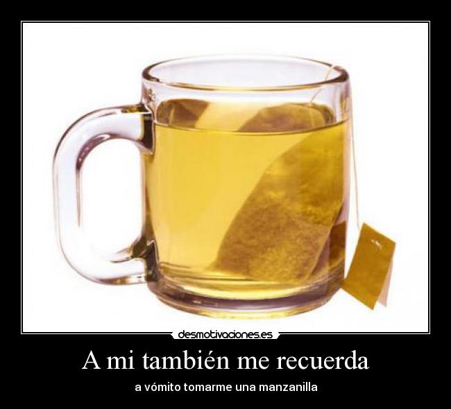 A mi también me recuerda -