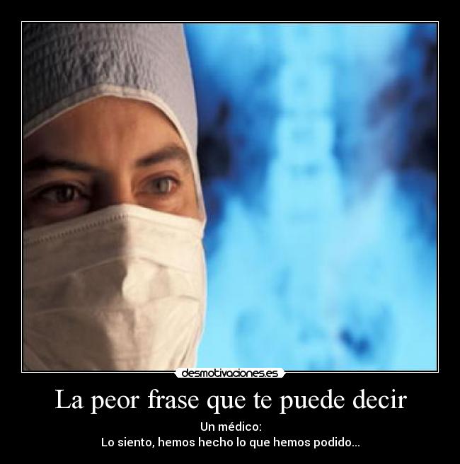 La peor frase que te puede decir -