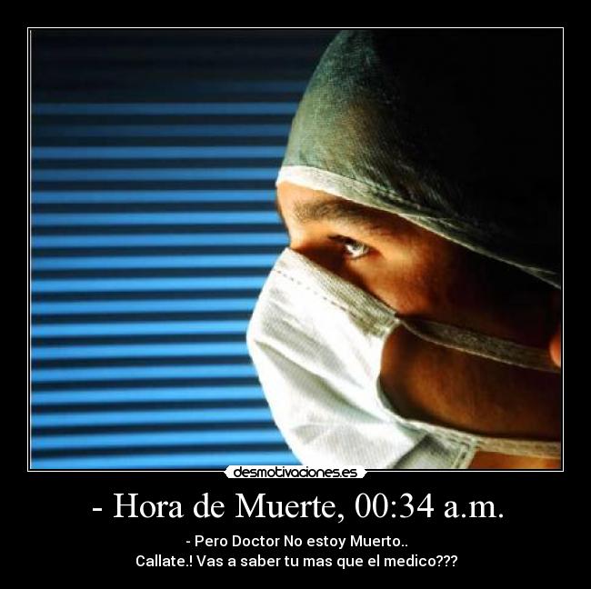 - Hora de Muerte, 00:34 a.m. - 