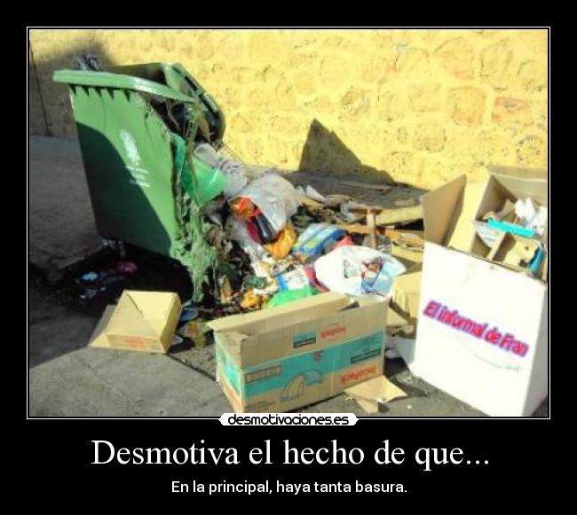Desmotiva el hecho de que... - 