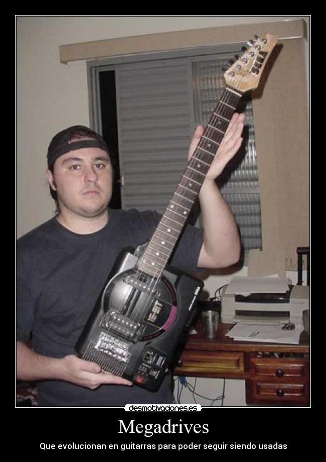 Megadrives - Que evolucionan en guitarras para poder seguir siendo usadas