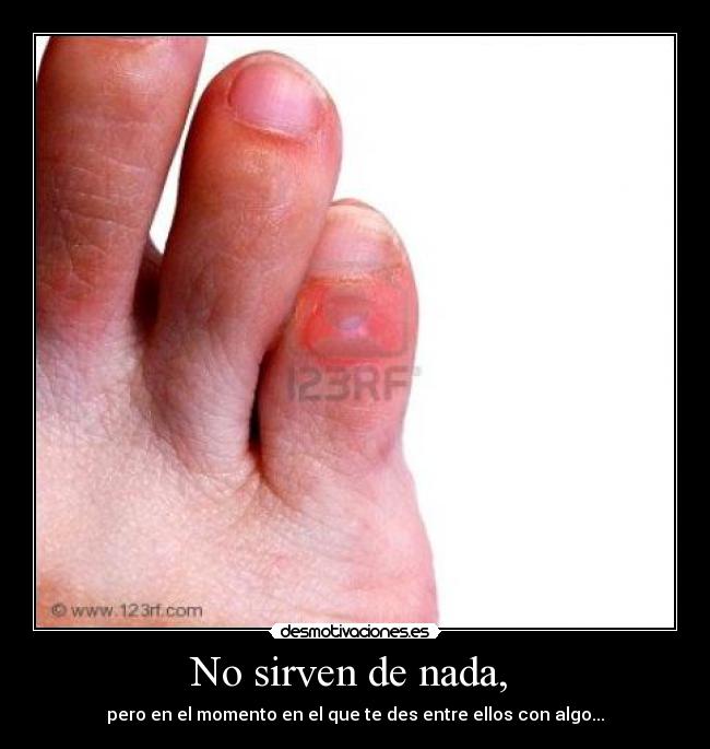 No sirven de nada,  - 