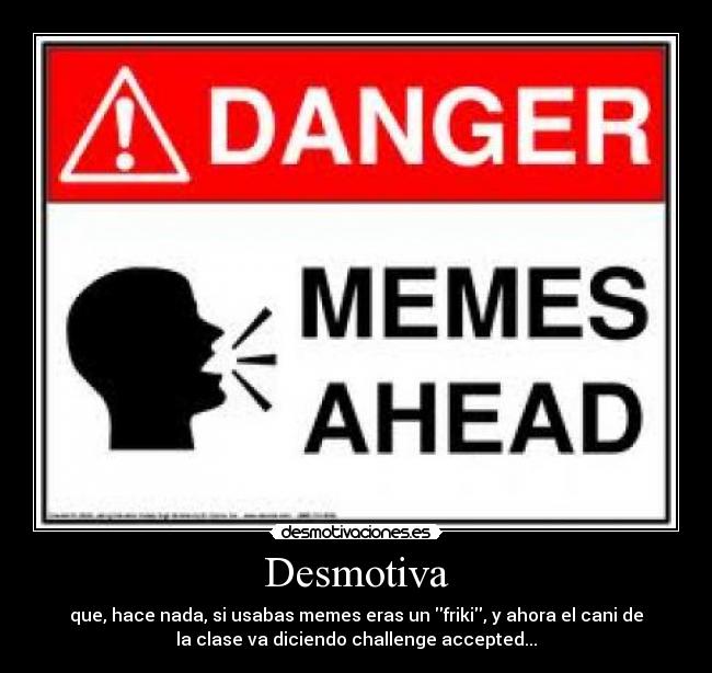 carteles memes desmotivaciones