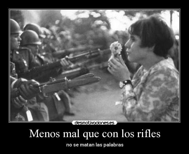Menos mal que con los rifles - 
