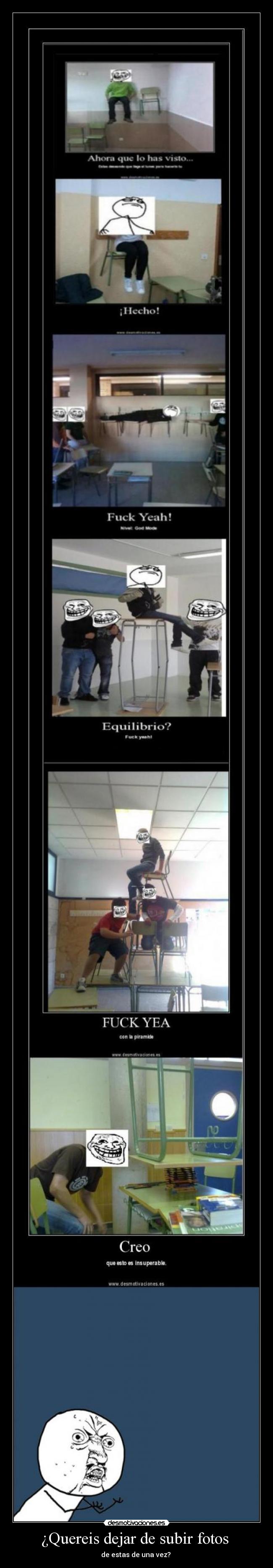 ¿Quereis dejar de subir fotos  - 