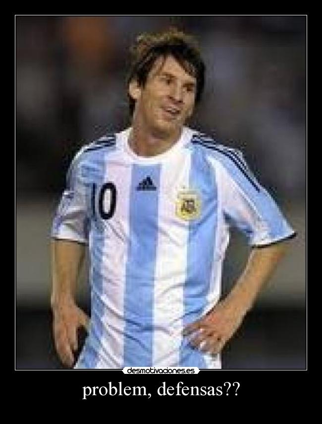 problem, defensas?? -