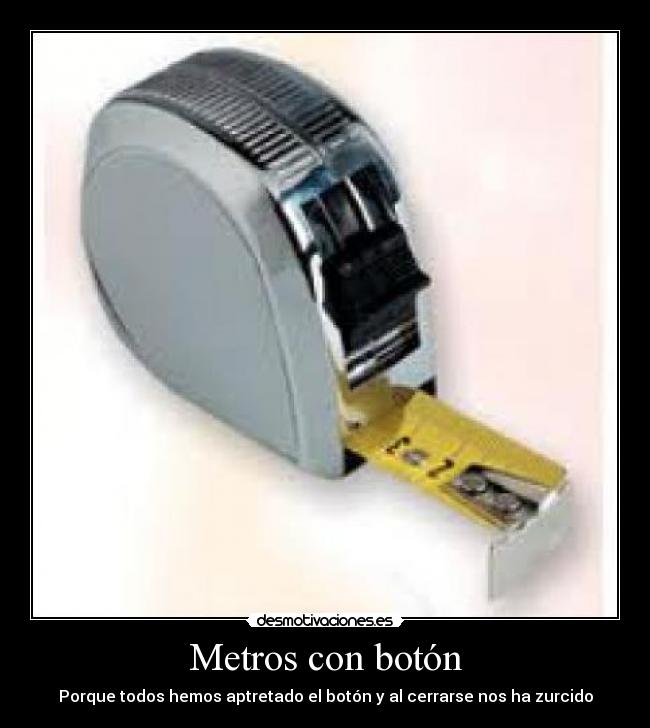 Metros con botón - 