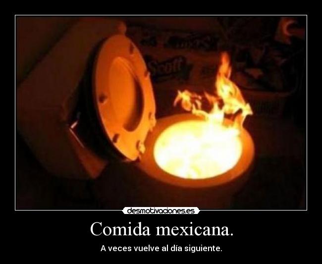 carteles comida comida mexicana nikorural desmotivaciones