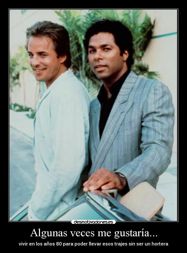 carteles miami vice desmotivaciones