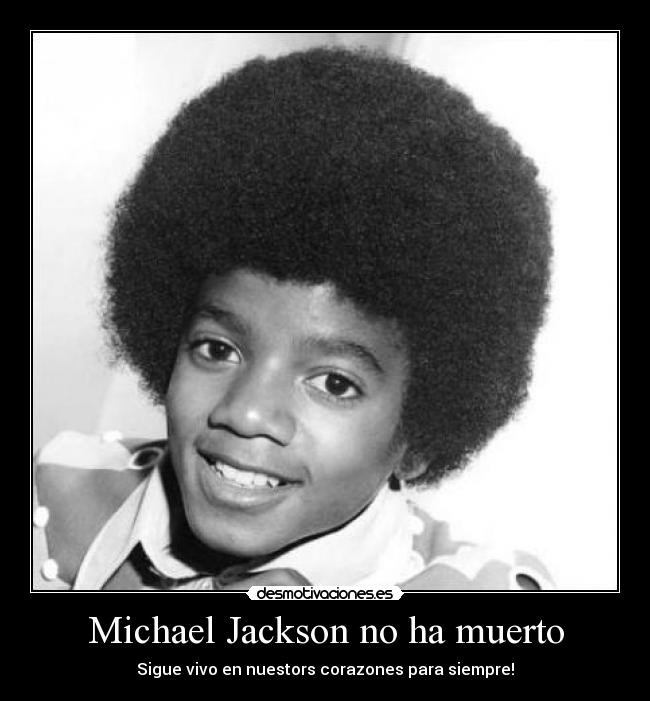 Michael Jackson no ha muerto -