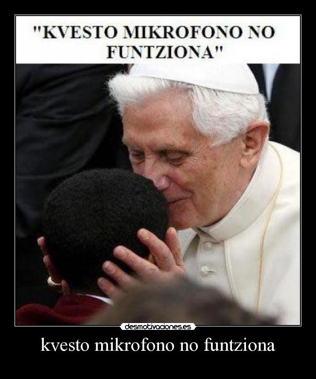 carteles kvesto mikrofono funtziona desmotivaciones