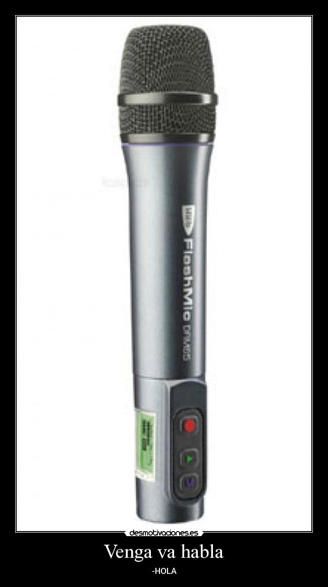 Venga va habla -