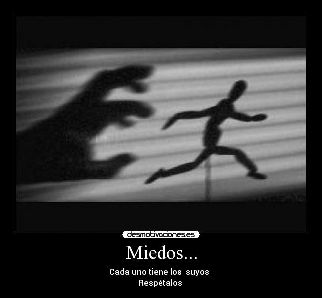 Miedos... -