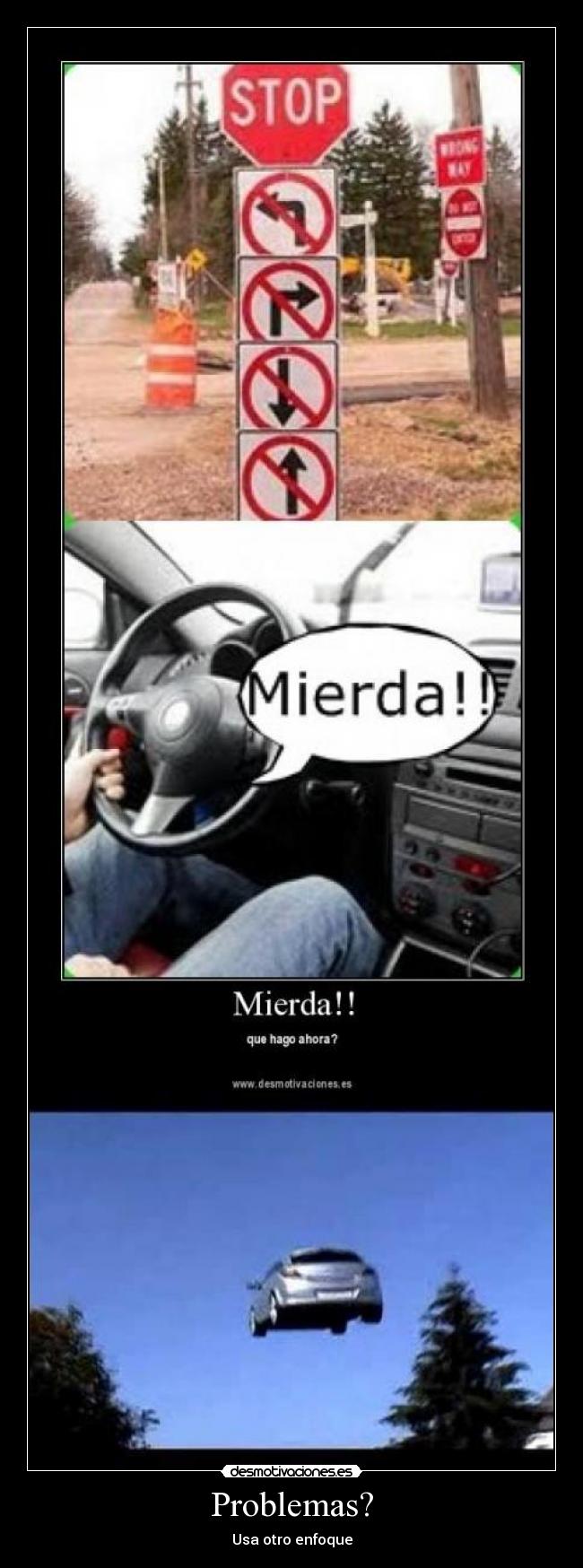 Problemas? - Usa otro enfoque