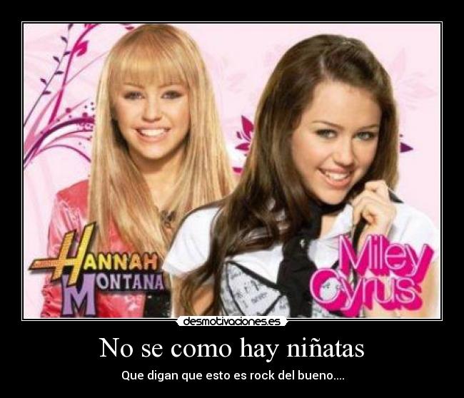 No se como hay niñatas -