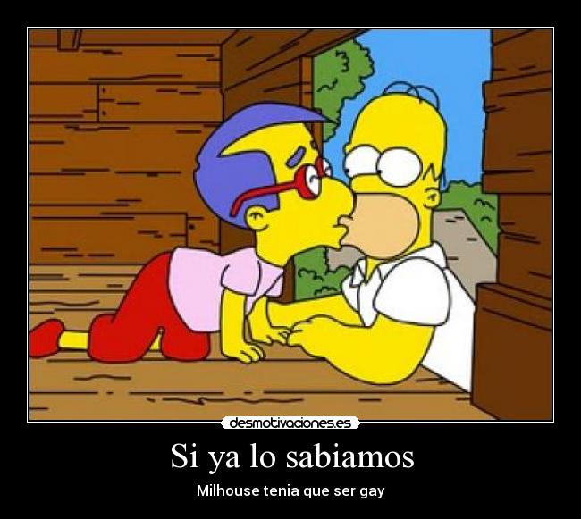 Si ya lo sabiamos - Milhouse tenia que ser gay