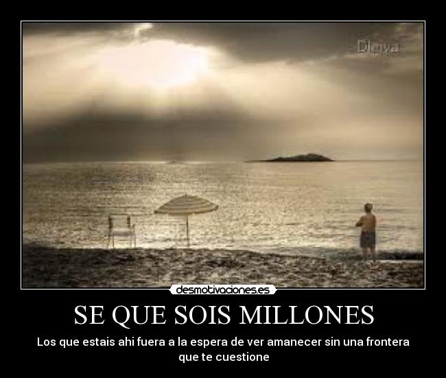 SE QUE SOIS MILLONES -
