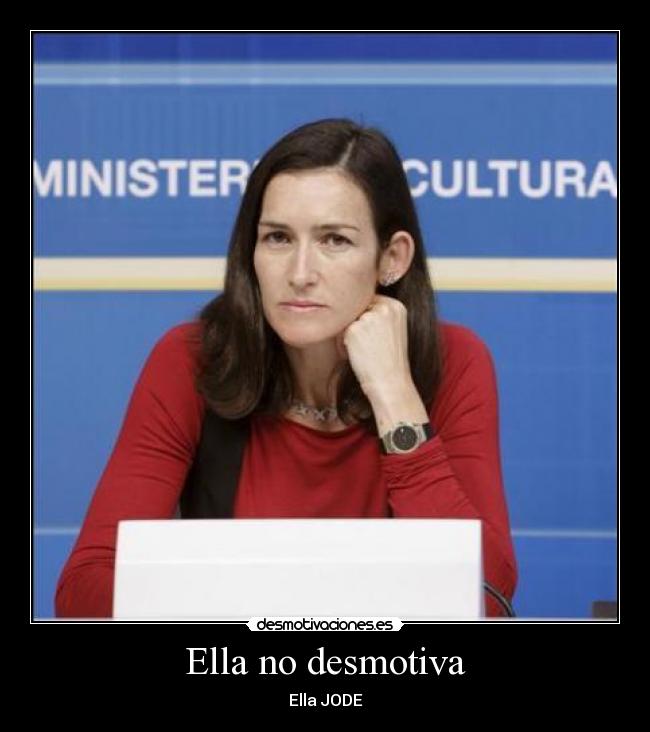 Ella no desmotiva - 