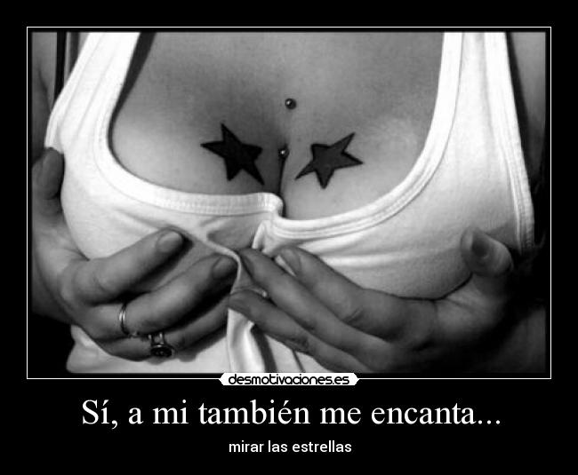 Sí, a mi también me encanta... -