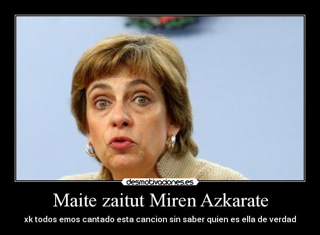 Maite zaitut Miren Azkarate - 