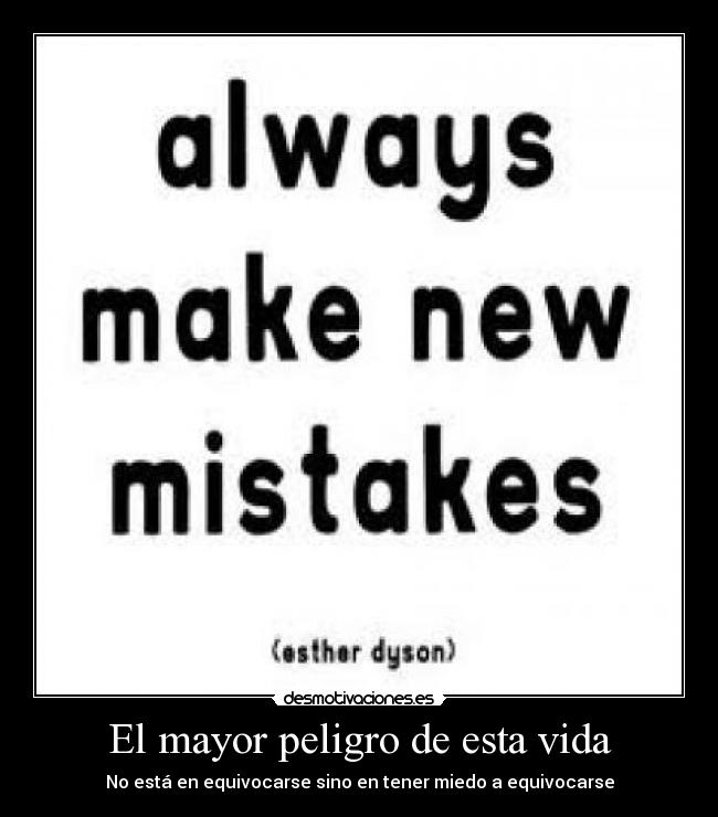 carteles vida equivocar peligro vida miedo desmotivaciones