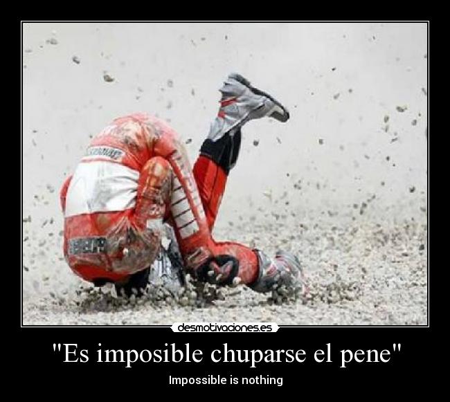 Es imposible chuparse el pene -