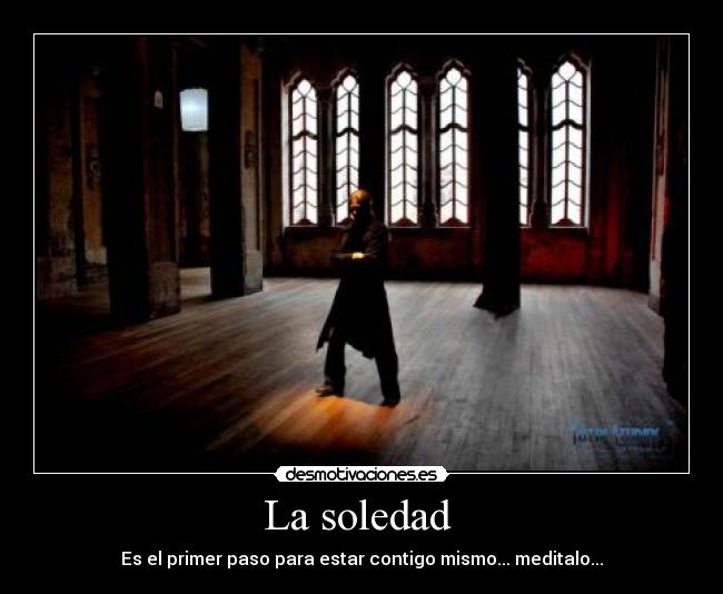 La soledad -
