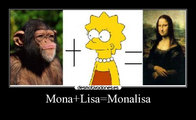 Mona+Lisa=Monalisa -