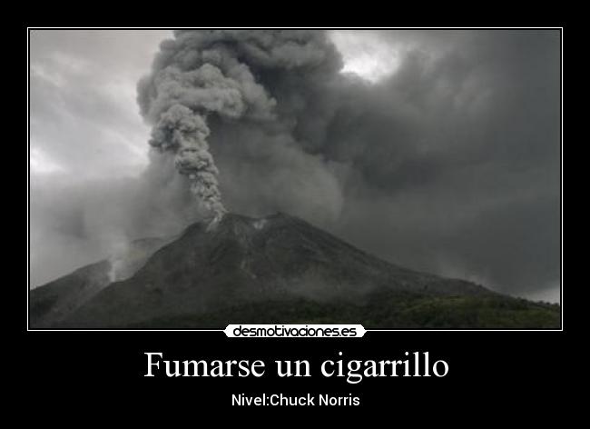 Fumarse un cigarrillo -