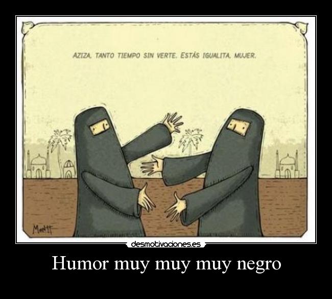 Humor muy muy muy negro - 