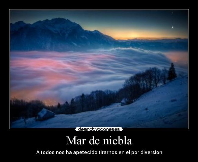 Mar de niebla - 