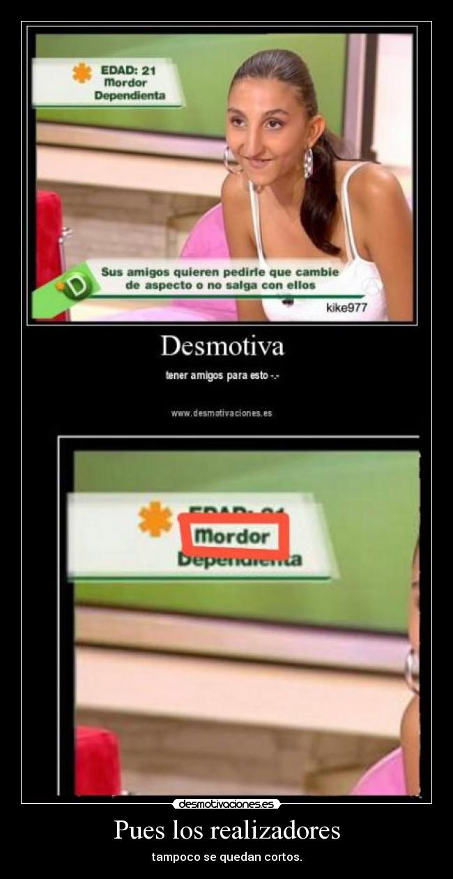 Pues los realizadores - 