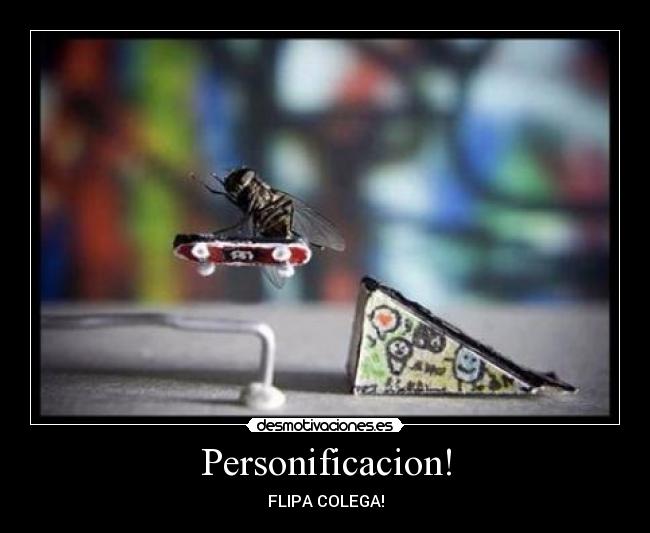 Personificacion! -
