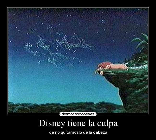 Disney tiene la culpa -