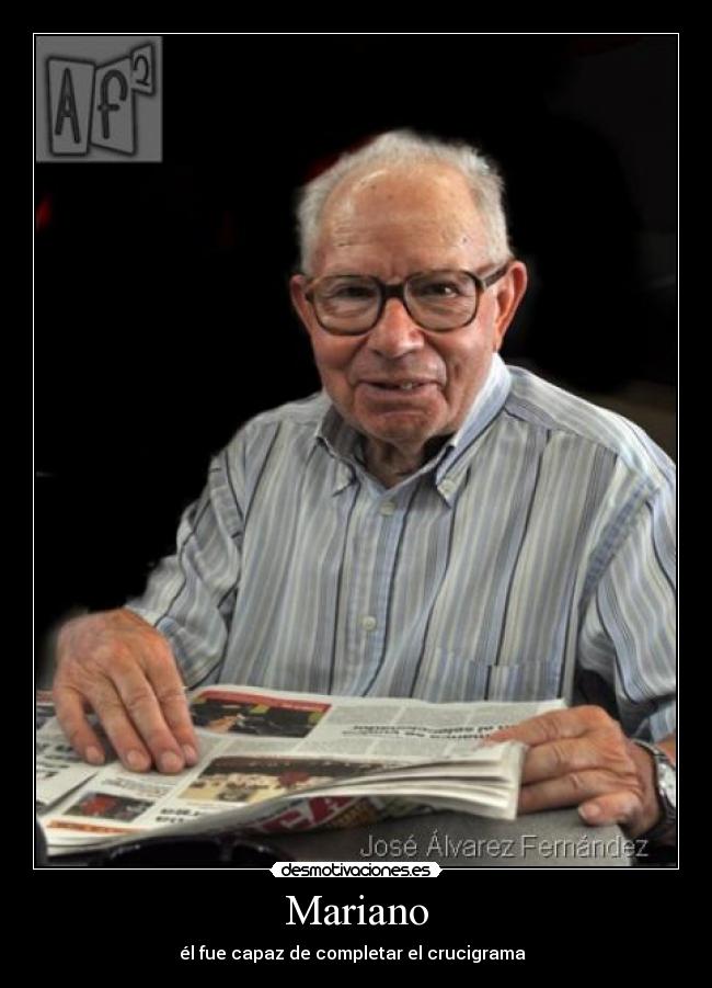 Mariano - él fue capaz de completar el crucigrama  