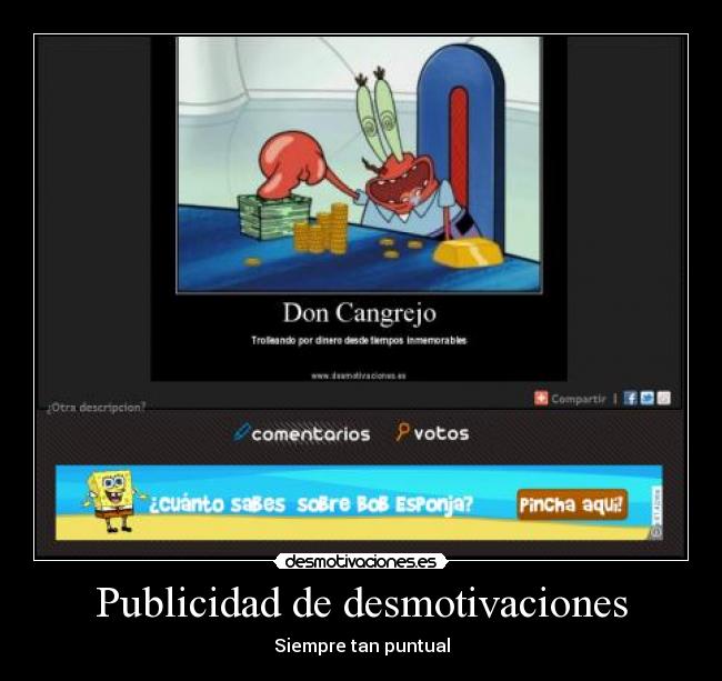 Publicidad de desmotivaciones - Siempre tan puntual