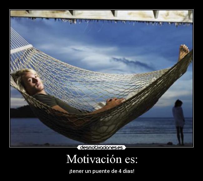 Motivación es: -