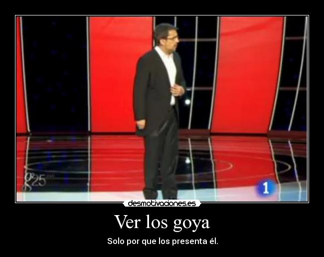 Ver los goya - 