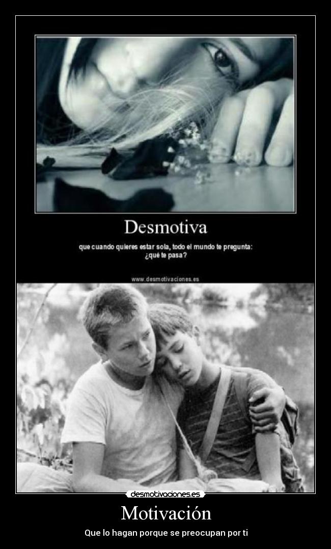 Motivación - Que lo hagan porque se preocupan por ti