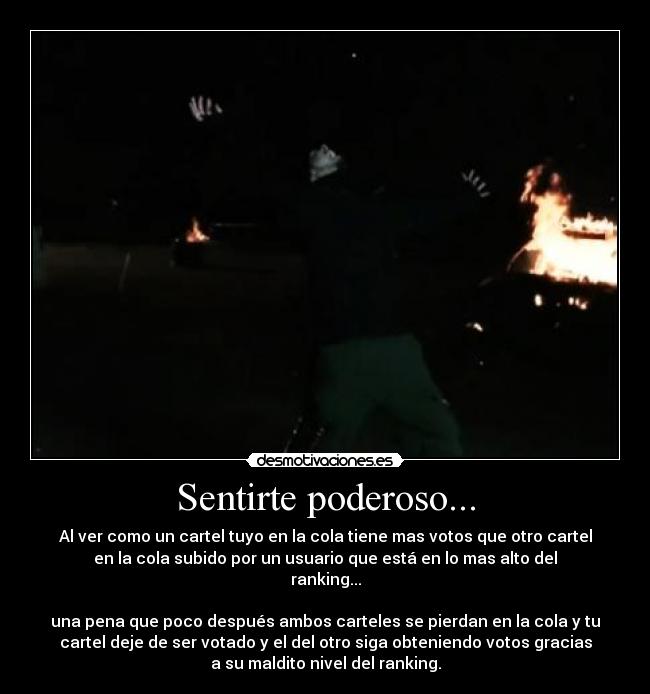 carteles sentirse poderoso cola desmotivaciones
